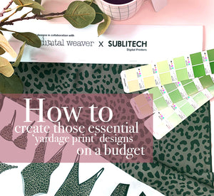 How to create those essential ‘yardage print’ designs on a budget.